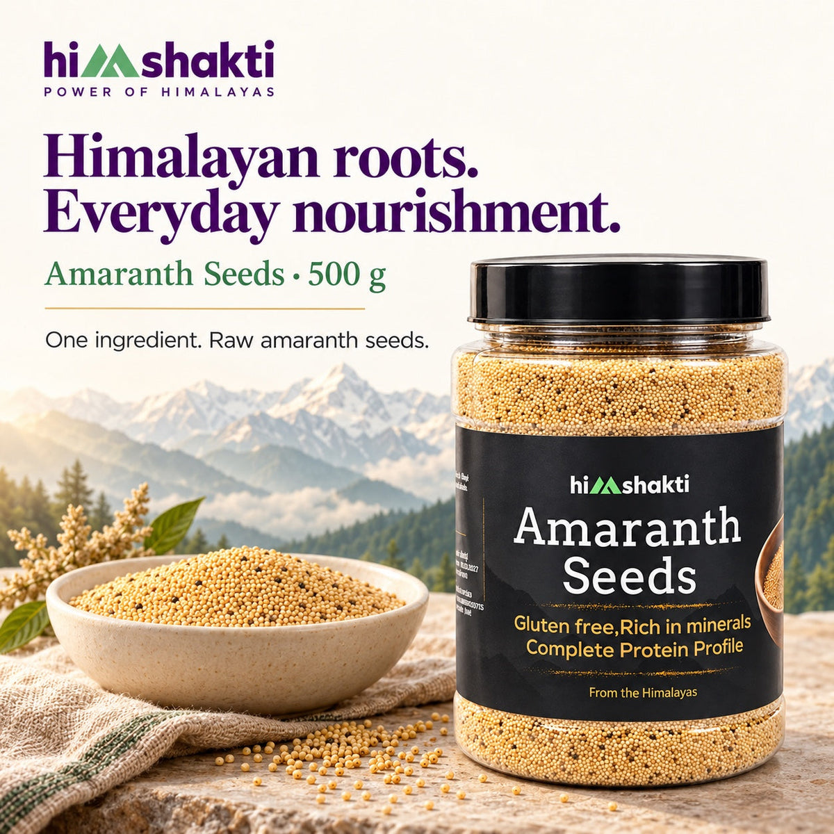 Himshakti Amaranth Seeds Himalayan roots everyday nourishment