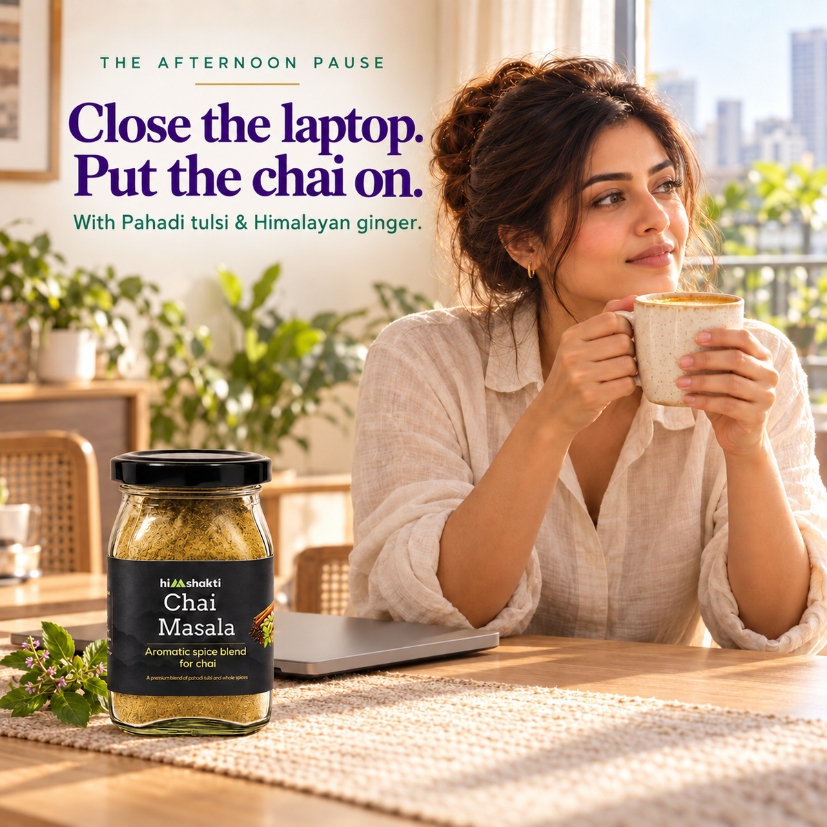 An afternoon chai break with Himshakti Chai Masala made with Pahadi tulsi and Himalayan ginger